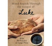 Bible Word Search - Luke: The Gospels - Book 3 (Large Print)