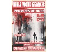 BIBLE WORD SEARCH: PROMISES OF HOPE: 50+ Easy-to-Read Puzzles on God’s Promises for Everyday Life, Faith & Reflection | 6×9 Inches, 110 Pages | ... Gift for Holidays, Strength & Inspiration.