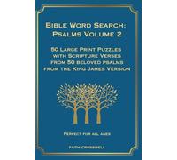 Bible Word Search: Psalms Volume 2: 50 Large Print Puzzles with Scripture Verses from 50 Beloved Psalms from the King James Version