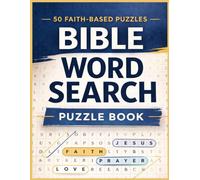 Bible Word Search Puzzle Book: 50 Faith-Based Word Search Puzzles from the Old and New Testament for Adults and Teens