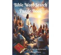 Bible Word Search Puzzle Book: Christian Word Searches with easy to read print about Bible Verses, Jesus, Faith & Spiritual Puzzles for Adults, ... 50+ Relaxing, Scripture-Inspired Brain Games