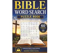 Bible Word Search Puzzle Book for Adults & Teens: 60 Inspiring Scripture-Themed Puzzles for Relaxation, Faith Building, and Mind Stimulation | 6x9 Large Print | 122 Pages with Solutions