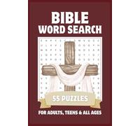 Bible Word Search Puzzle Book for Adults, Teens & All Ages: Easy to Read Christian Word Searches About Bible Scripture, Faith & Jesus | 55 Puzzles ... Groups & Church Friends | 6x9, 110 Pages