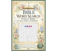 Bible Word Search Puzzle Book for Teens, Adults, and Seniors: Relaxing Scripture-Based Word Finds from the Old & New Testament | 60 Large Print Puzzles with Answer Key (Vol.1)