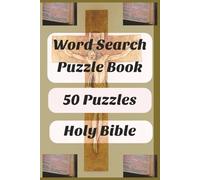 Bible Word Search Puzzle Book: Word search Puzzle with Easy to Read Holy Bible | 6x9 inches, 100 pages | 50 Puzzles....Gift for Holidays, Christmas, and Relaxation