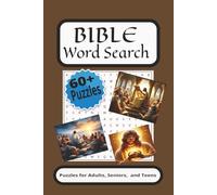 Bible Word Search Puzzle Book: Word Searches with Easy to Read Print About the Bible, Jesus, Abraham, Noah, and More | 9x6 inches 130 Pages | 60+ Puzzles.... Gift for Vacations, Holidays, and Leisure