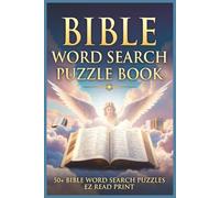 Bible Word Search Puzzle Book: Word Searches With Easy to Read Print About the Bible, Psalms, Scripture, and More | 6x9 inches, 110 pages | 50+ Puzzles … Gift for Vacations, Holidays, and Free Times