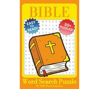 Bible Word Search Puzzle Book: Word Searches with Easy to Read Print about the Bible, Religion, Faith, and More | 6x9 inches, 110 pages | 50+ Puzzles … Gift for Vacations, Holidays, and Relaxing Times