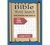 Bible Word Search Puzzle Books for Adults Large Print: Fun and Easy-to-Read Puzzles about the Bible, Biblica Stories, Christian Message and More | ... A Perfect Gift for Seniors, Adults, and Teens