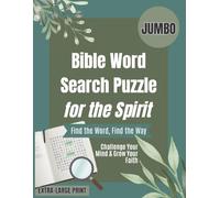 Bible Word Search Puzzle for the Spirit - Find the Word, Find the Way: Challenge Your Mind & Grow Your Faith