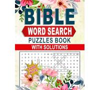 Bible Word Search Puzzles Book With Solutions: Complete Answer Key Included for a Smooth, Rewarding Experience