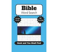 Bible Word Search: Seek and You Shall Find: Large Print | Word Puzzles for Christian Faith, Love and Hope | For Adults, Seniors, Teens & Kids | 85 ... Christians, Church Groups, or Sunday Schools