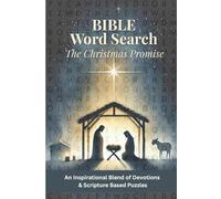 Bible Word Search - The Christmas Promise: An Inspirational Blend of Devotions & Scripture Based Puzzles