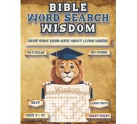 Bible Word Search - Wisdom: What God's Word Says About Living Wisely