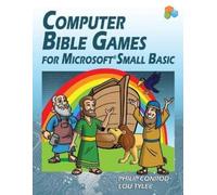 Biblebyte Books Computer Bible Games For Microsoft Small Basic (Tascabile)