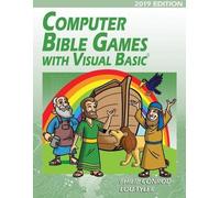 Biblebyte Books Computer Bible Games with Visual Basic 2019 Edition (Tascabile)