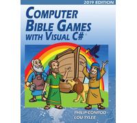 Biblebyte Books Computer Bible Games with Visual C# 2019 Edition (Tascabile)