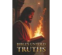 Bible's Untold Truths: Becoming A Man Or Woman Of God