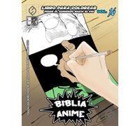 Biblia Anime Desde El Inicio Hasta El Final Vol 16: 4