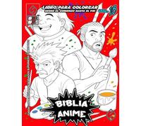 Biblia Anime Desde El Inicio Hasta El Final Vol 18: libro para colorear: 4