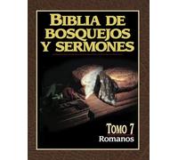 Biblia De Bosquejos De Sermones: Romanos