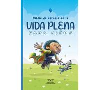 Biblia de Estudio de la Vida Plena Para Niños (Copertina rigida)