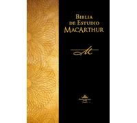 Biblia de Estudio MacArthur / MacArthur Study Bible: Reina-Valera 1960