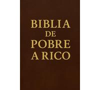 BIBLIA DE POBRE A RICO