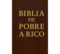 BIBLIA DE POBRE A RICO