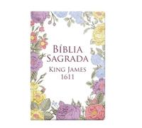 Bíblia King James 1611 - Capa semi luxo flores coloridas (Em Portugues do Brasil)