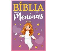 Bíblia para meninas: bíblia rosa para meninas - cristã - bíblia para todas as meninas - bíblia infantil em espanhol para garotas e crianças