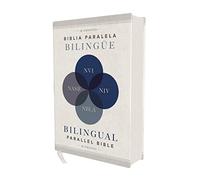 Biblia Paralela Bilingue / Bilingual Parallel Bible: Biblia Paralela Bilingüe Nueva Versión Internacional, Nueva Biblia De Las Américas / Bilingual ... New American Standard Bible, 4 versions