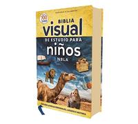 Biblia visual de estudio para niños / Kids' Visual Study Bible: Explora la Biblia: Personajes, Lugares e historia, Nueva Biblias de las Americas / ... of the Bible: People, Places, and History