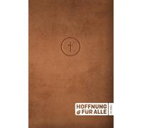 Biblica Inc. Fo Hoffnung für alle. Die Bibel. - Leather Touch (Copertina rigida)