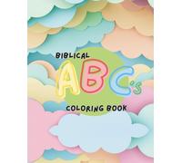 Biblical ABC's Coloring Book: 2025 1+ Age Group