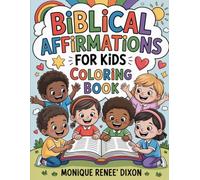 Biblical Affirmations for Kids Coloring Book
