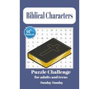 Biblical Character Puzzle Challenge Book: Puzzle Challenge with easy to read Print about Biblical Characters| 6x9 inches, 110 pages| 50+ Puzzles | Fun Word Find For Teens and Adults