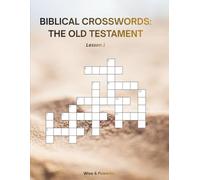 Biblical Crosswords: The Old Testament - Lesson 1