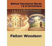 Biblical Devotional Series 1 & 2 Corinthians