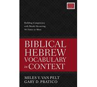 Gary D. Pratico Miles V. Van Pe Biblical Hebrew Vocabulary in Conte (Tascabile)