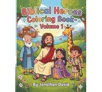 Biblical Heroes Coloring Book- Volume 1
