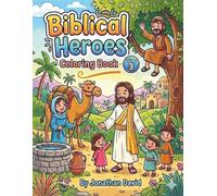 Biblical Heroes Coloring Book- Volume 3