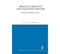 Biblical Narrative and Palestine's History: Changing Perspectives 2