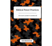Biblical Power Practices: My 90-Day Journey in Journaling