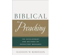 Haddon W. Robin Biblical Preaching - The Development and Deli (Copertina rigida)