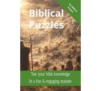 Biblical Puzzle Book: Bible Themed Puzzles | Engage your faith and mind| 6 x 9 inches, 100 pages| 50+ puzzles | Solutions included