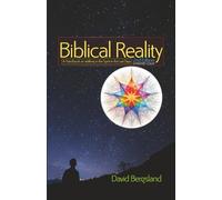 Biblical Reality 2nd Edition: Standard Color: A Handbook on Walking in the Spirit in the Last Days
