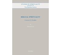 Biblical Spirituality: Contours of a Discipline: 30