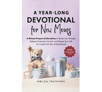 Biblical Teachings The 52-W evotional for New Moms (Copertina rigida)