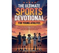 Biblical Teachings The Ultimate Sports Devotional for Young Athletes (Tascabile)